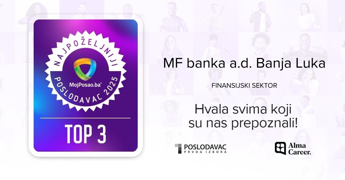 Veliki uspjeh domaće banke: MF banka među TOP 10 najpoželjnijih poslodavaca u BiH